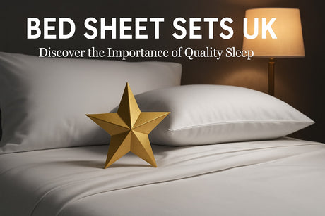 9 Best Bed Sheet Sets UK for a Luxurious Sleep in 2026